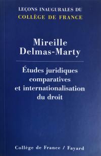 Etudes juridiques comparatives et internationalisation du droit