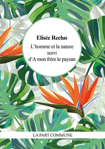 L'homme et la nature. A mon frère le paysan L'homme et la nature. A mon frère le paysan