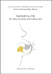 Infertilité et solutions naturelles