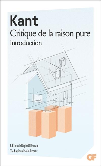 Critique de la raison pure : introduction Critique de la raison pure : introduction
