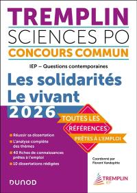 Tremplin Sciences Po, concours commun, 2026 : IEP, questions contemporaines : les solidarités, le vivant