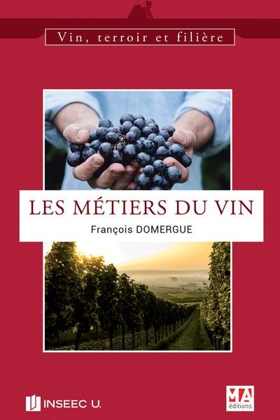 Les métiers du vin Les métiers du vin