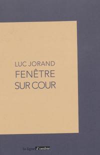 Fenêtre sur cour