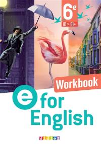 New E for English 6e, A1-A1+ : workbook