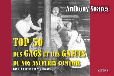 Top 50 des gags et des gaffes de nos ancêtres comtois : dans la presse d'il y a 100 ans... Top 50 des gags et des gaffes de nos ancêtres comtois : dans la presse d'il y a 100 ans...