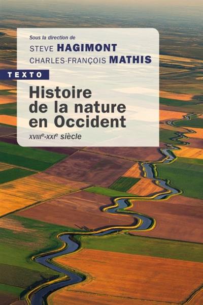 Histoire de la nature en Occident : XVIIIe-XXIe siècle
