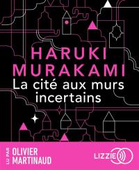 La cité aux murs incertains