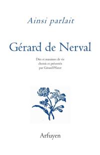 Ainsi parlait Gérard de Nerval