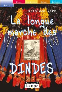La longue marche des dindes