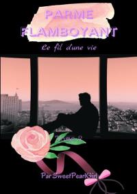 Parme Flamboyant : Tome 2