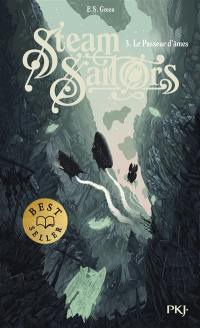 Steam sailors. Vol. 3. Le passeur d'âmes