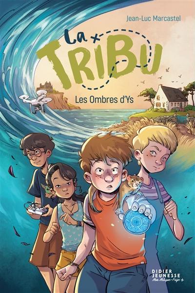 La tribu : les ombres d'Ys