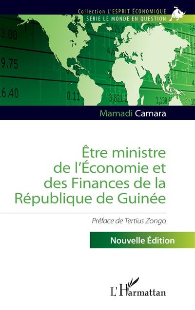 Etre ministre de l'Economie et des Finances de la République de Guinée