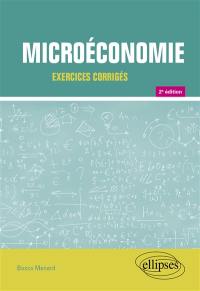Microéconomie : exercices corrigés
