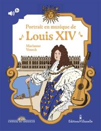 Portrait en musique de Louis XIV