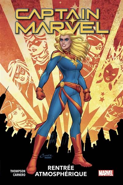 Captain Marvel. Vol. 1. Rentrée atmosphérique Captain Marvel. Vol. 1. Rentrée atmosphérique