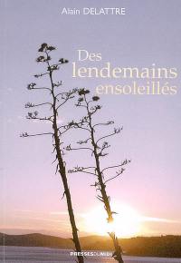 Des lendemains ensoleillés