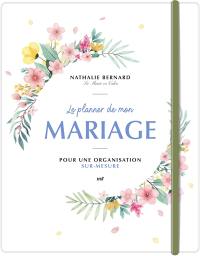 Le planner de mon mariage : pour une organisation sur-mesure