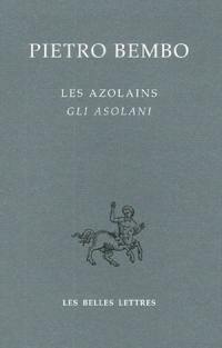 Les Azolains. Gli Asolani