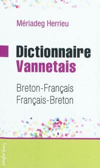 Dictionnaire breton-français et français-breton : vannetais