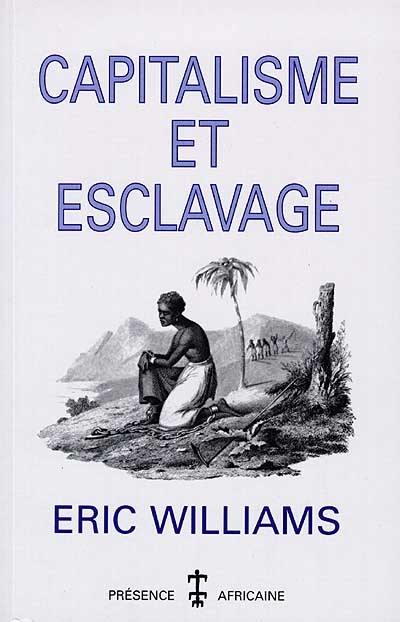 Capitalisme et esclavage Capitalisme et esclavage