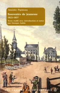 Souvenirs de jeunesse, 1822-1837 vol. 10