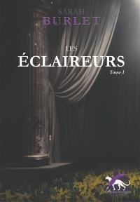 Les éclaireurs. Vol. 1