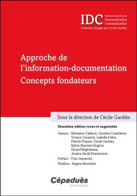 Approche de l'information-documentation : concepts fondateurs
