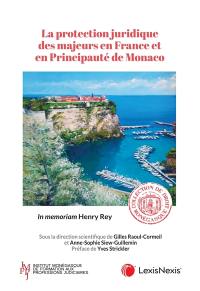 La protection juridique des majeurs en France et en principauté de Monaco : actes du colloque organisé le 31 mai 2024