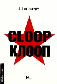 Cloop : et autres récits humoristiques et satiriques Cloop : et autres récits humoristiques et satiriques