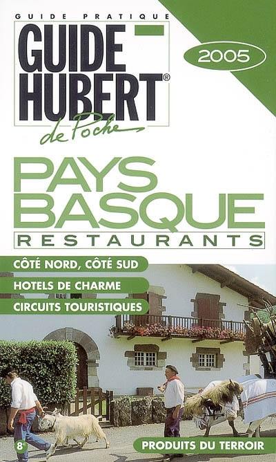 Pays basque : restaurants Pays basque : restaurants