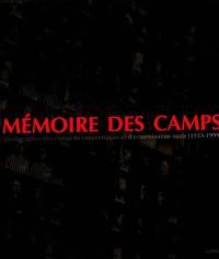 Mémoire des camps : photographies des camps de concentration et d'extermination nazis (1933-1999)
