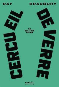 La solitude est un cercueil de verre