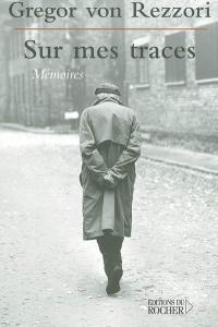 Sur mes traces : mémoires