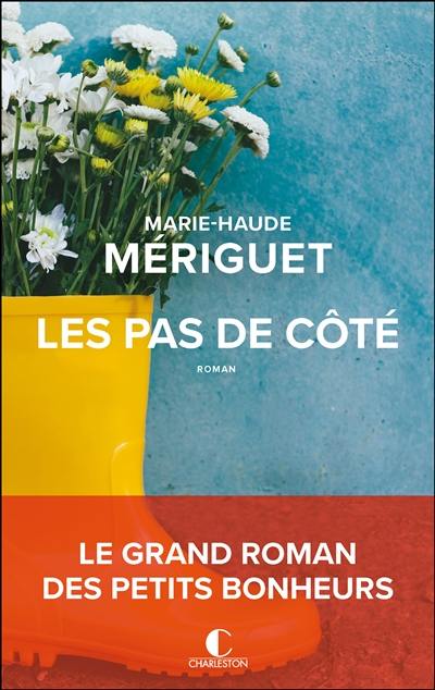 Les pas de côté Les pas de côté