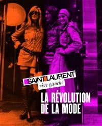 Saint Laurent rive gauche : la révolution de la mode