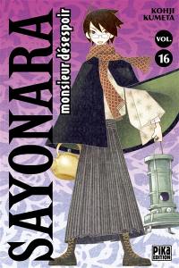 Sayonara monsieur Désespoir. Vol. 16
