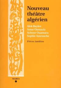 Nouveau théâtre algérien : quatre pièces inédites