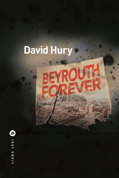 Beyrouth forever Beyrouth forever