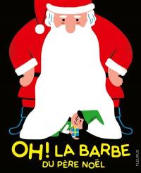 Oh ! la barbe du Père Noël
