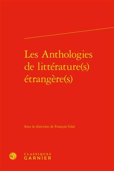 Les anthologies de littératures étrangères : actes de la journée d'étude de Paris, 24 janvier 2014