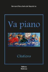 Va piano : citations