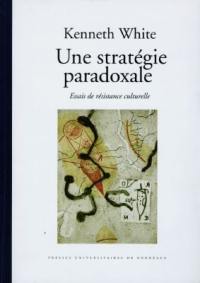 Une stratégie paradoxale : essais de résistance culturelle