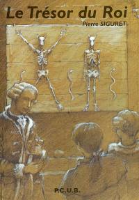 Les aventures du comte de Saint-Germain. Vol. 1. Le trésor du roi