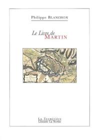 Le livre de Martin Le livre de Martin