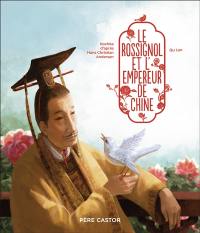 Le rossignol et l'empereur de Chine
