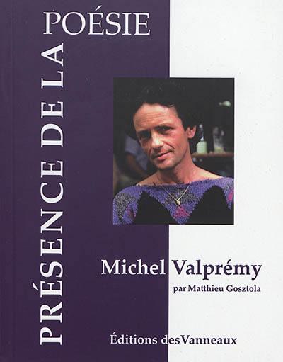 Michel Valprémy : 1947-2007 Michel Valprémy : 1947-2007