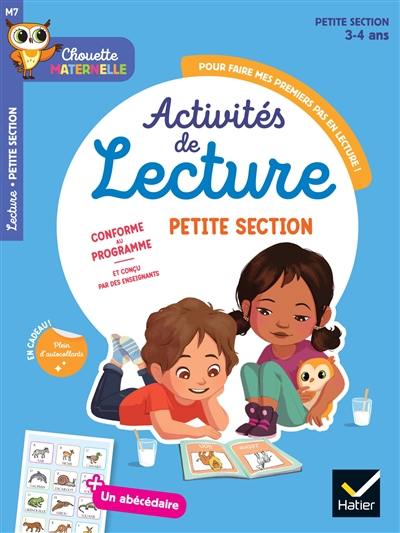 Activités de lecture pour faire mes premiers pas en lecture ! : petite section, 3-4 ans : conforme au programme Activités de lecture pour faire mes premiers pas en lecture ! : petite section, 3-4 ans : conforme au programme