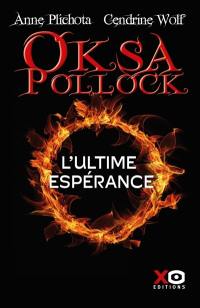 Oksa Pollock. L'ultime espérance