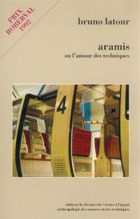 Aramis ou l'Amour des techniques